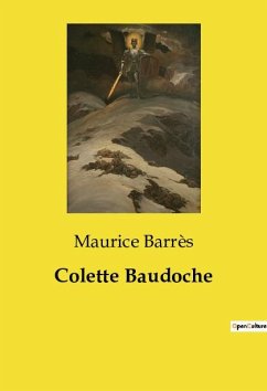 Colette Baudoche - Barrès, Maurice