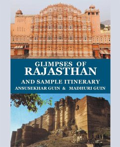 Glimpses of Rajasthan and Sample Itinerary - Guin, Ansusekhar