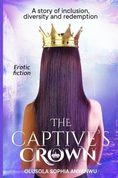 The Captive's Crown - Anyanwu, Olusola Sophia