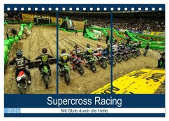 Supercross Racing - Mit Style durch die Halle (Tischkalender 2025 DIN A5 quer), CALVENDO Monatskalender