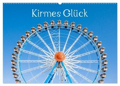 Kirmes Glück (Wandkalender 2025 DIN A2 quer), CALVENDO Monatskalender - Calvendo;Scherf, Dietmar