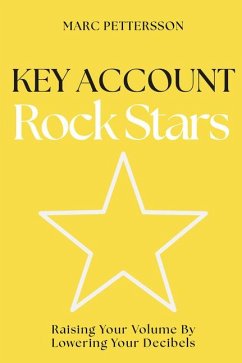 Key Account Rock Stars - Pettersson, Marc