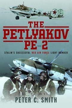 The Petlyakov Pe-2 - Smith, Peter C