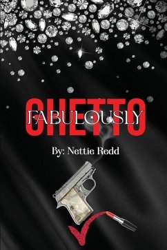 Fabulously Ghetto - Redd, Nettie