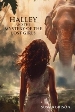 Halley and the Mystery of the Lost Girls (eBook, ePUB) Cover Halley and the Mystery of the Lost Girls (eBook, ePUB)