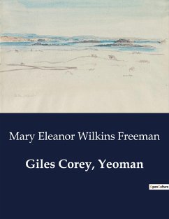 Giles Corey, Yeoman - Wilkins Freeman, Mary Eleanor