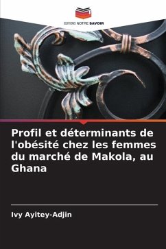 Profil et déterminants de l'obésité chez les femmes du marché de Makola, au Ghana - Ayitey-Adjin, Ivy
