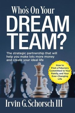 Who's On Your Dream Team? - Spiker, Ted; Schorsch, Irvin G