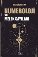 Numeroloji ve Melek Sayilari - Johnson, Mark