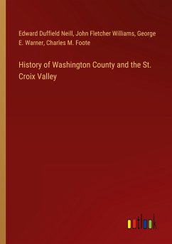 History of Washington County and the St. Croix Valley