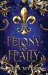 Felony and Fealty - Bild 1