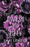A Twist of Fate A Twist of Fate