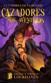 La Caverna de la Muerte (Libro 1)