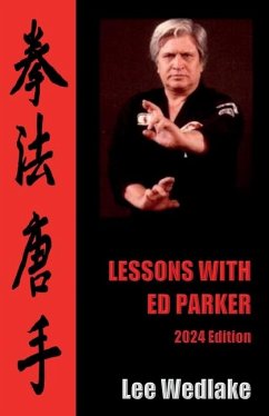 Lessons with Ed Parker - Wedlake, Lee