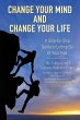 Change Your Mind and Change Your Life - Bild 1