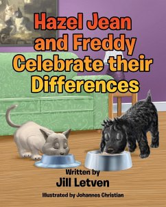 Hazel Jean and Freddy Celebrate their Differences - Letven, Jill
