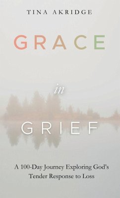 Grace in Grief - Akridge, Tina