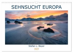 Sehnsucht Europa (Wandkalender 2025 DIN A3 quer), CALVENDO Monatskalender - Calvendo;L. Beyer, Stefan