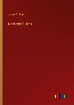 Mechanics' Liens - Hoyt, James T.