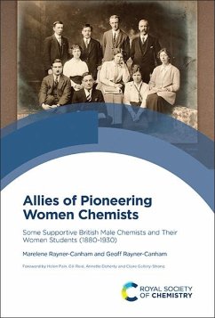 Allies of Pioneering Women Chemists - Rayner-Canham, Marelene; Rayner-Canham, Geoff