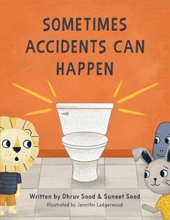 Sometimes Accidents Can Happen - Sood, Suneet; Sood, Dhruv