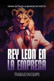 Rey león en la empresa