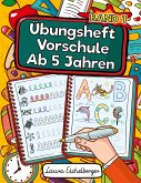 Übungsheft Vorschule Ab 5 Jahren