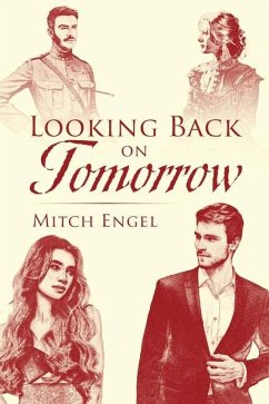 Looking Back on Tomorrow - Engel, Mitch