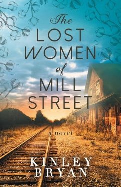 The Lost Women of Mill Street - Bryan, Kinley