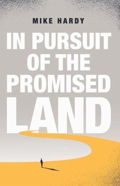 In Pursuit of the Promised Land - Hardy, Mike