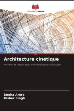 Architecture cinétique - Arora, Sneha;Singh, Kishor
