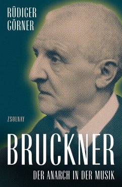 Bruckner (eBook, ePUB) - Görner, Rüdiger