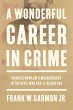 A Wonderful Career in Crime (eBook,... - Bild 1