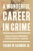 A Wonderful Career in Crime (eBook, ePUB)