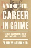 A Wonderful Career in Crime (eBook, ePUB)