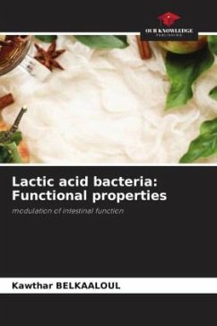 Lactic acid bacteria: Functional properties - BELKAALOUL, Kawthar