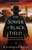 The Sower of Black Field