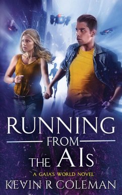 Running From The AIs - Coleman, Kevin R