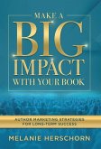 Make a Big Impact with Your Book