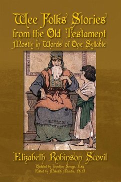 Wee Folks Stories from the Old Testament - Scovil, Elizabeth Robinson