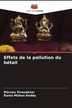 Effets de la pollution du bétail - Sivasaknar, Morusu;Reddy, Rama Mohan