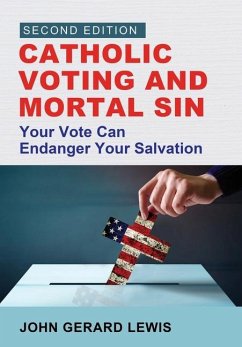 Catholic Voting and Mortal Sin - Lewis, John Gerard