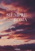 Siempre nos quedará Roma