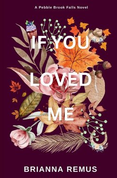 If You Loved Me (Deluxe Edition) - Remus, Brianna