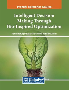 Intelligent Decision Making Through Bio-Inspired Optimization