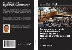 La evolución del poder administrativo del Presidente de la República Democrática del Congo - Shimbi, Kyungu