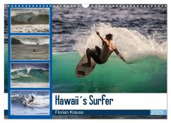 Hawaii´s Surfer (Wandkalender 2025 DIN A3 quer), CALVENDO Monatskalender - Calvendo;Krauß, Florian
