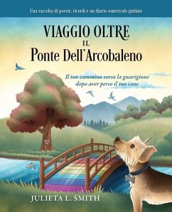 Viaggio Oltre il Ponte Dell'arcobaleno - Smith, Julieta L