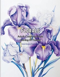 Florals Adult Coloring Book - Publishing, Evie Vincent