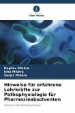 Hinweise für erfahrene Lehrkräfte zur Pathophysiologie für Pharmazieabsolventen